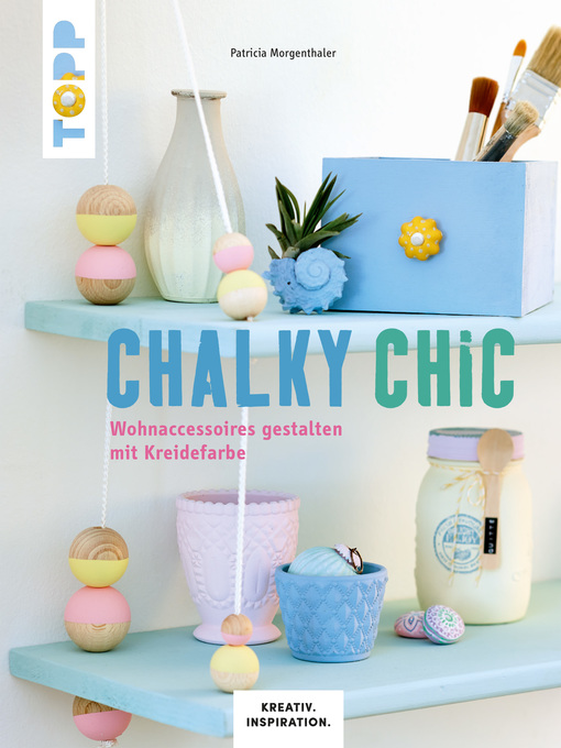 Title details for Chalky Chic by Patricia Morgenthaler - Available